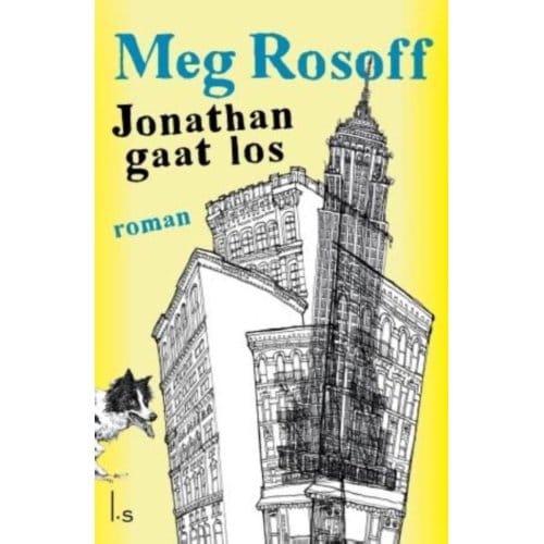 Jonathan Gaat Los - Meg Rosoff