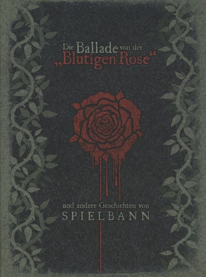 Spielbann - Die Ballade Von Der Blutigen Rose (CD) (Limited Edition)