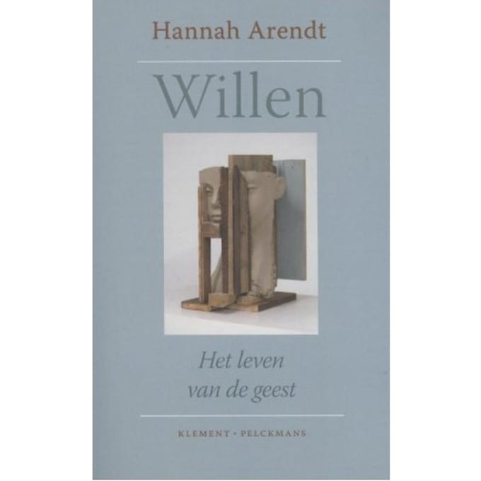 Willen - Hannah Arendt
