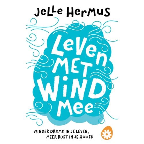 Leven Met Wind Mee - Jelle Hermus