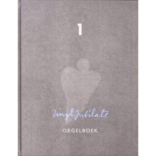 Zingt Jubilate / Orgelboek 1