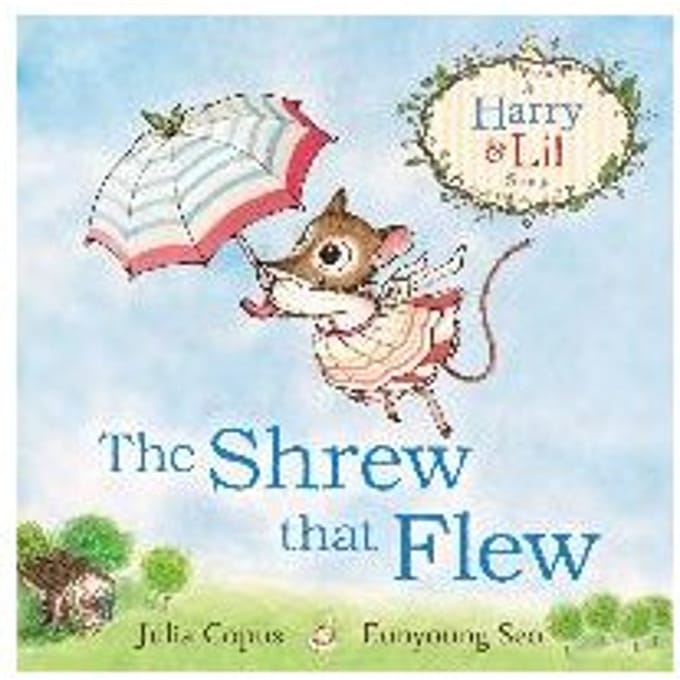 The Shrew That Flew - Julia Copus