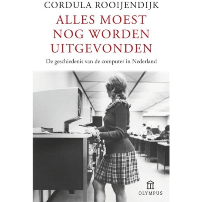 Alles Moest Nog Worden Uitgevonden - Olympus - Cordula Rooijendijk