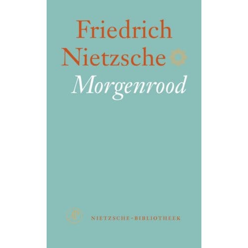 Morgenrood - Nietzsche-Bibliotheek - Friedrich Nietzsche