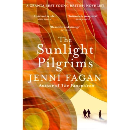 The Sunlight Pilgrims - Dr Jenni Fagan