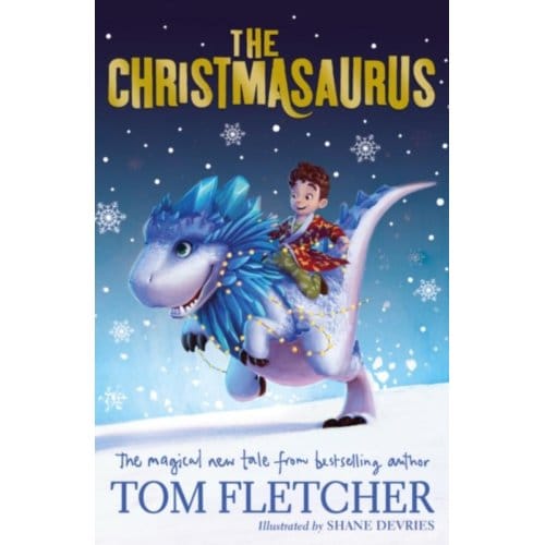The Christmasaurus - The Christmasaurus - Tom Fletcher