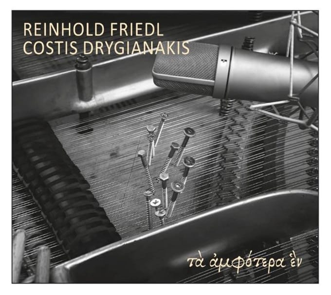 Reinhold Friedl & Costis Drygianakis - Ta Amfótera En (CD)