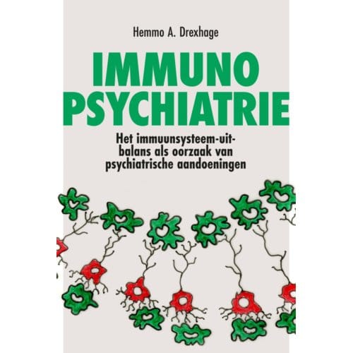 Immuno-Psychiatrie - Hemmo A. Drexhage