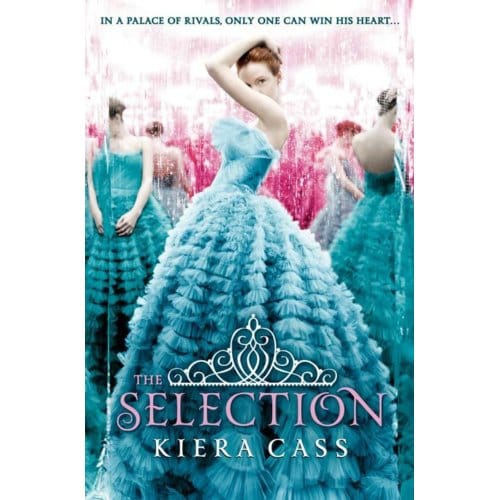 The Selection - The Selection - Kiera Cass