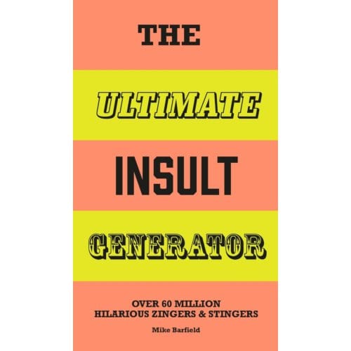 The Ultimate Insult Generator - The Ultimate - Mike Barfield