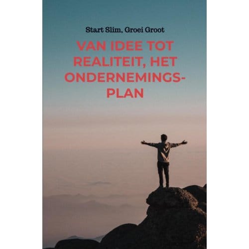 Van Idee Tot Realiteit, Het Ondernemingsplan - DNJ Tutorium