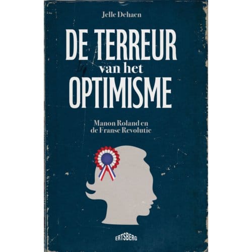 De Terreur Van Het Optimisme - Jelle Dehaen