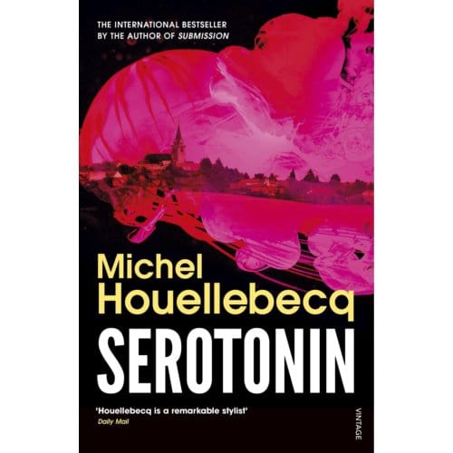 Serotonin - Michel Houellebecq
