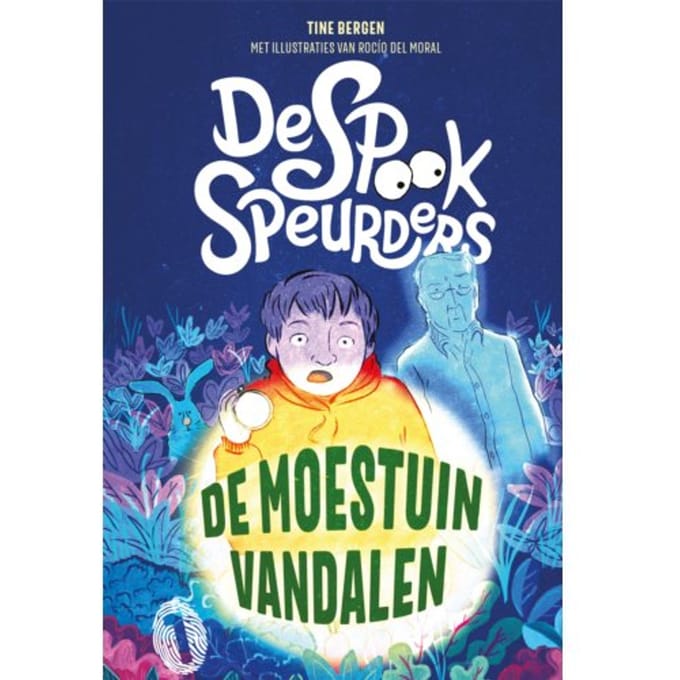 De Spookspeurders En De Moestuinvandalen - Tine Bergen