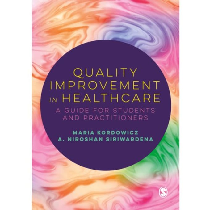 Quality Improvement In Healthcare - Kordowicz, Maria
