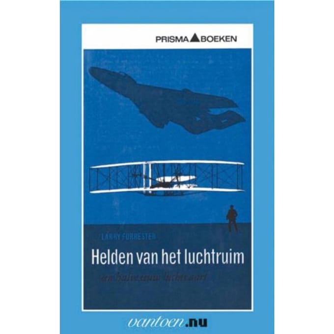 Helden Van Het Luchtruim - Vantoen.Nu - L. Forrester