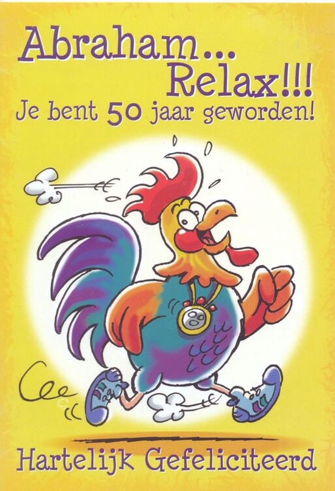 Wenskaart Abraham ... Relax Hartelijk Gefeliciteerd - Gratis verzonden - D4036/98