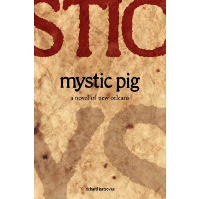 Mystic Pig - Richard Katrovas