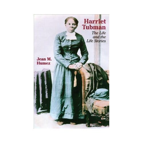 Harriet Tubman - Jean M. Humez