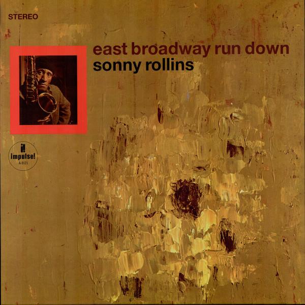 East Broadway Run Down - Sonny Rollins