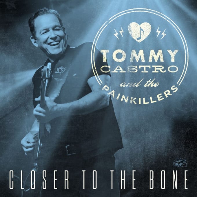 Closer To The Bone - Tommy Castro