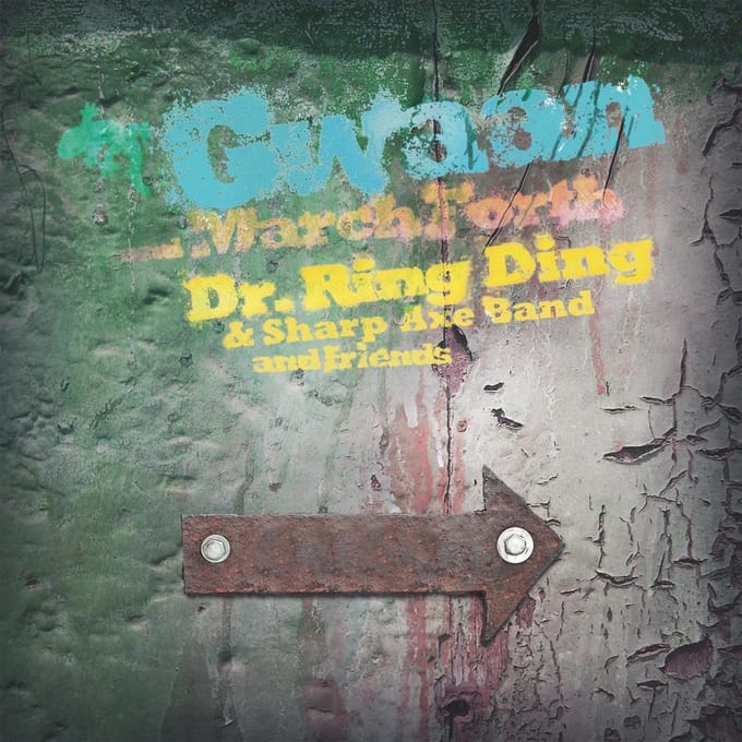 Dr. Ring-Ding & Sharp Axe Band - Gwaan & March Forth (2 CD)