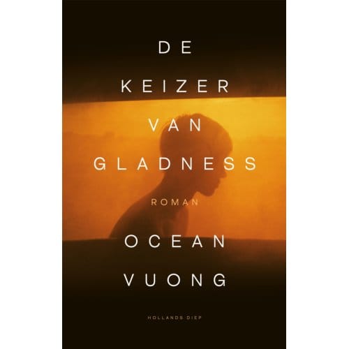 De Keizer Van Gladness - Ocean Vuong