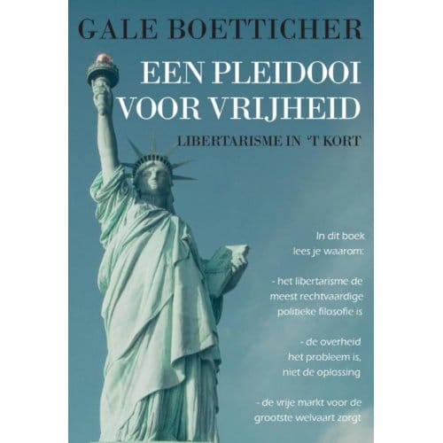 Een Pleidooi Voor Vrijheid - Gale Boetticher