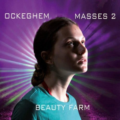 Beauty Farm - Ockeghem: Masses Vol.2 (2 CD) (Limited Edition)