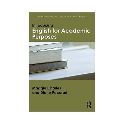 Introducing English For Academic Purposes - Maggie Charles