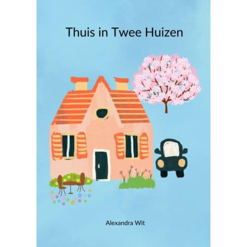 Thuis In Twee Huizen - Alexandra Wit