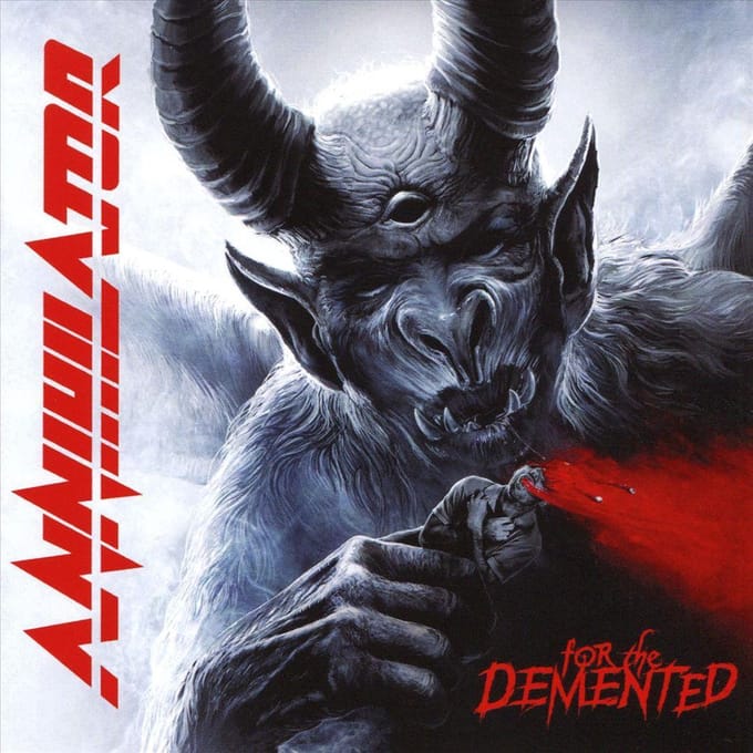 For The Demented - Annihilator