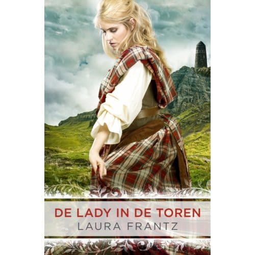 De Lady In De Toren - Laura Frantz