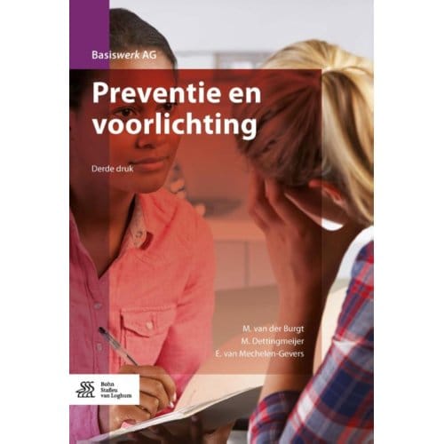 Preventie En Voorlichting - Basiswerk Ag - M. van der Burgt