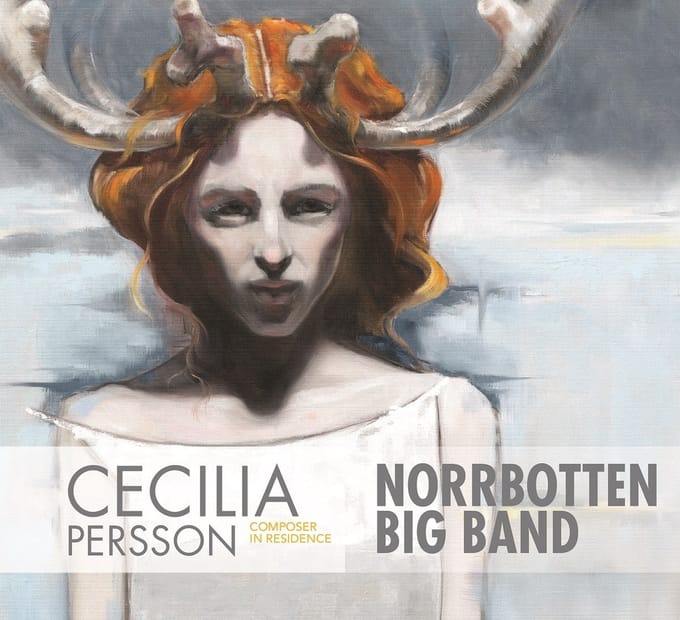 Cecilia Persson & Norrbotten Big Band - Norrbotten Big Band (CD)