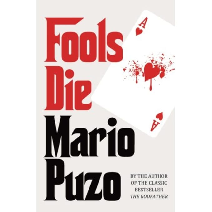 Fools Die - Mario Puzo
