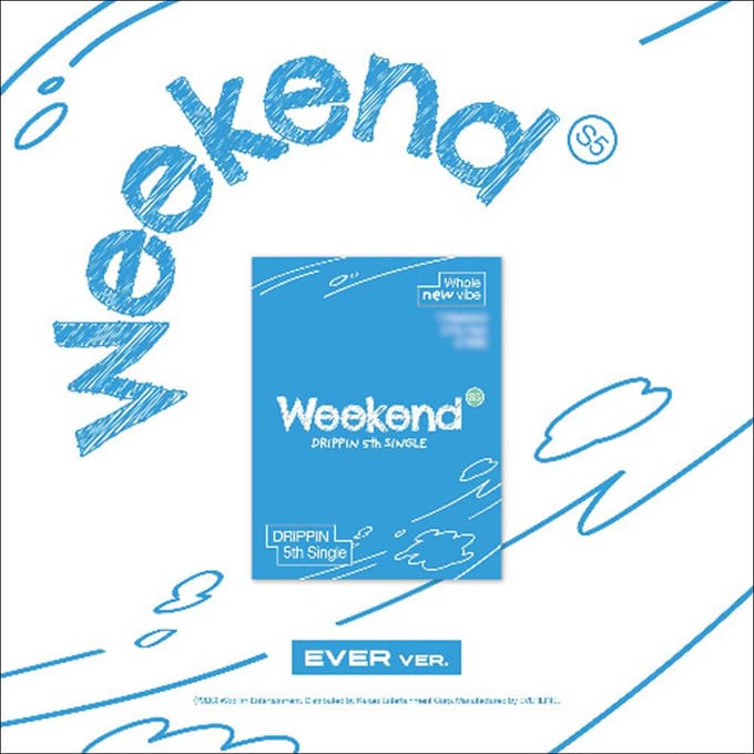 DRIPPIN - Weekend EVER ver. Album EVER VER. blue