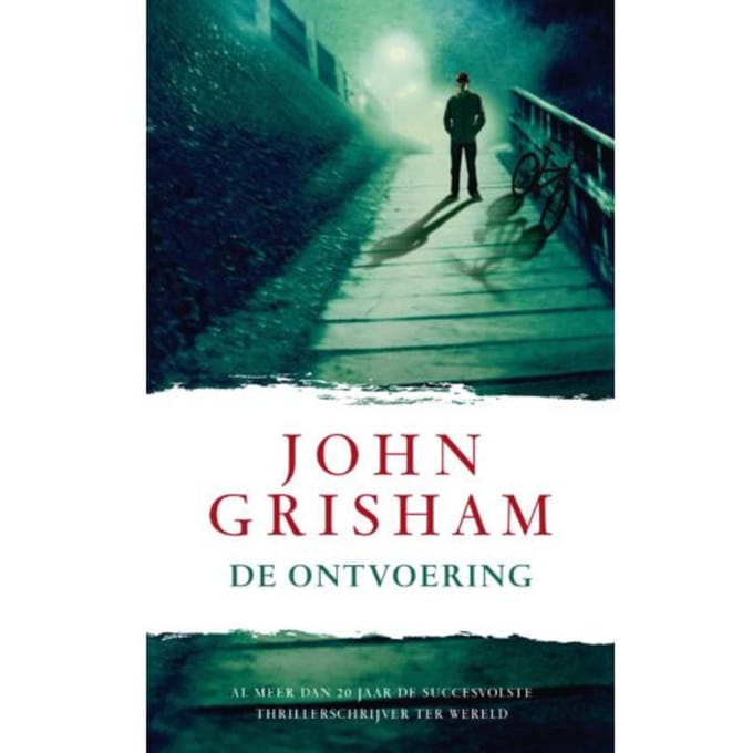 De Ontvoering - Kid Lawyer - John Grisham