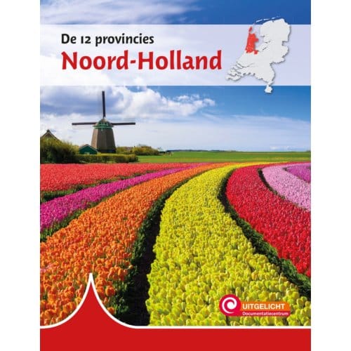 Noord-Holland - De 12 Provincies - Lucas Arnoldussen
