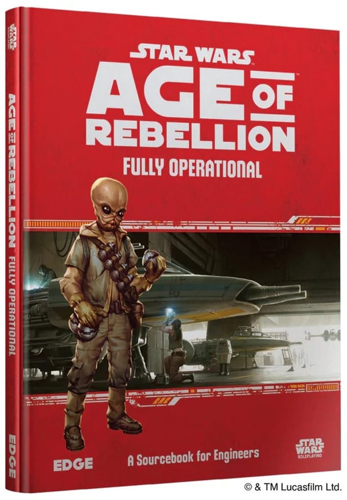 Star Wars RPG Age of Rebellion: Fully Operational (EN)