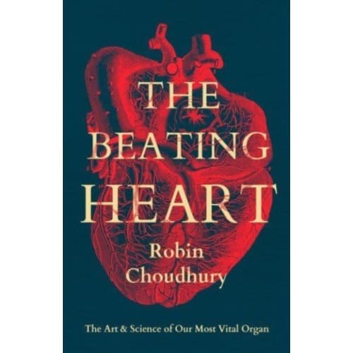 The Beating Heart - Robin Choudhury