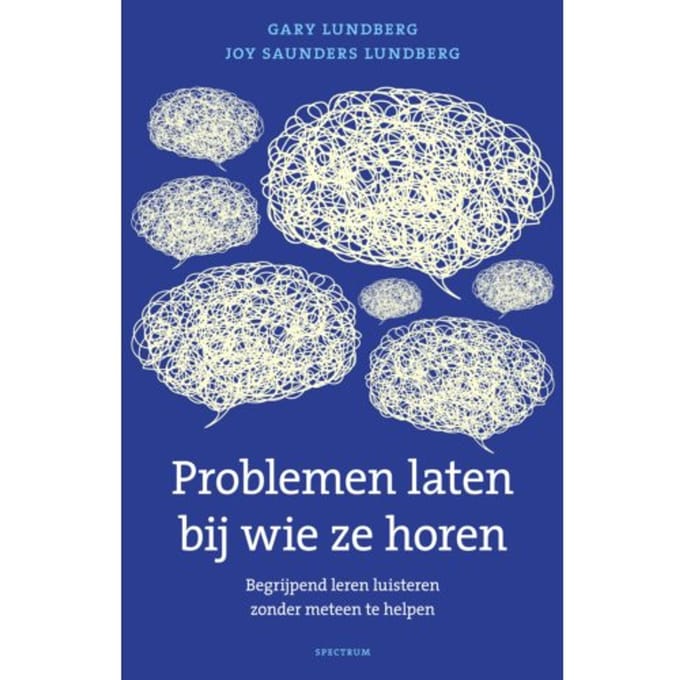 Problemen Laten Bij Wie Ze Horen - Gary Lundberg