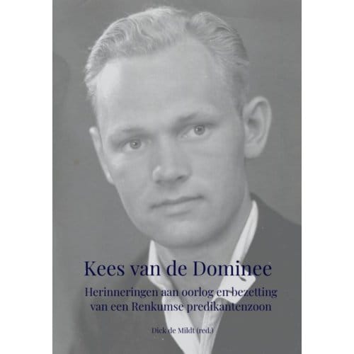 Kees Van De Dominee - Dick De Mildt