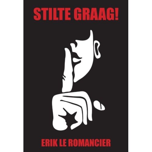 stilte Graag - Erik Le Romancier