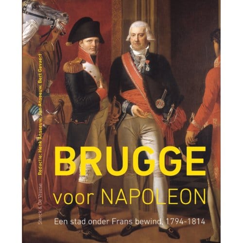 Brugge Voor Napoleon - Henk Anseeuw