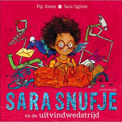 Sara Snufje En De Uitvindwedstrijd - Pip Jones