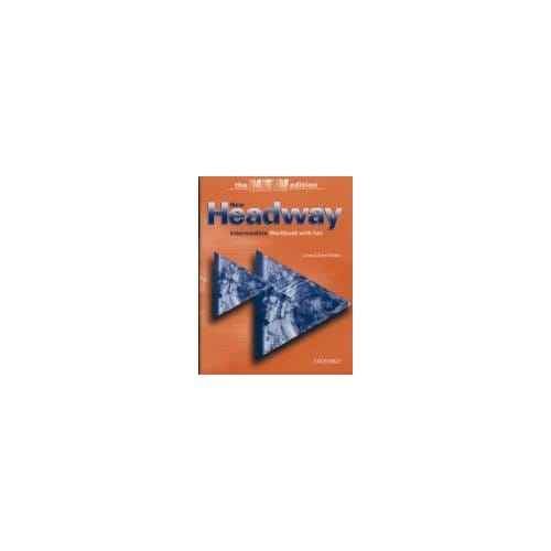 New Headway: Intermediate Third Edition: Workbook (Without Key) - Liz Soars