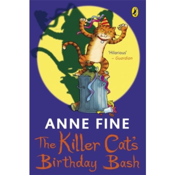 The Killer Cat's Birthday Bash - The Killer Cat - Anne Fine