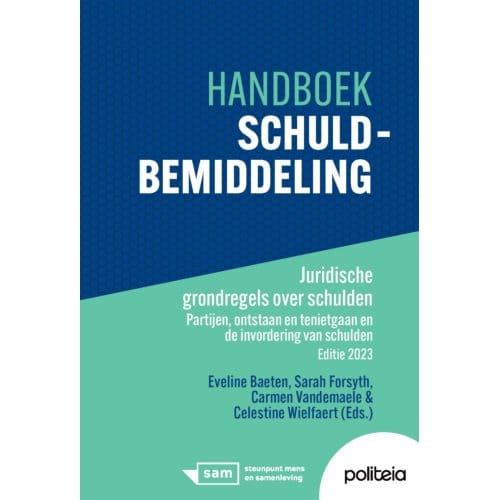 Handboek Schuldbemiddeling ! Juridische Grondregels Over Schulden - Sarah Forsyth