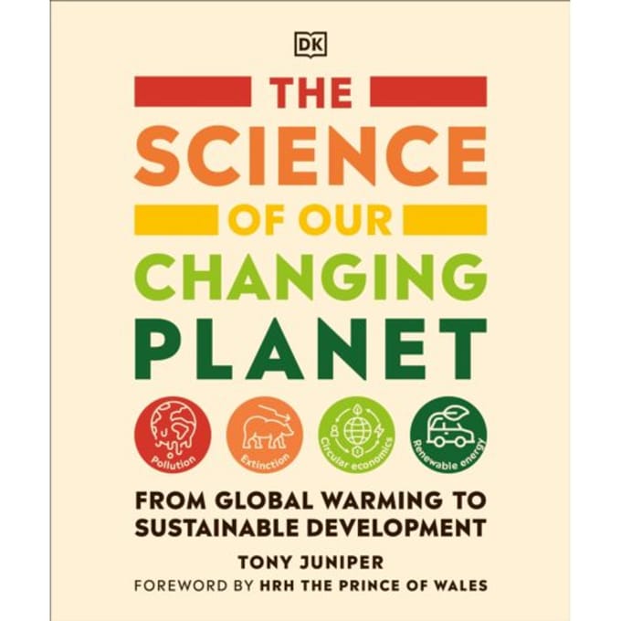 The Science Of Our Changing Planet - Tony Juniper